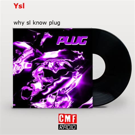 momo ysl know plug arafat|Discover the story of the song > Ysl – why sl know plug.